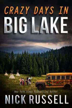 [Big Lake 03] • Crazy Days in Big Lake